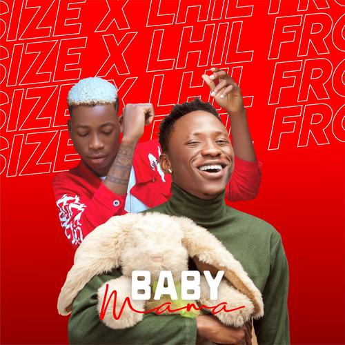 Baby Mama (feat. Lil Frosh)