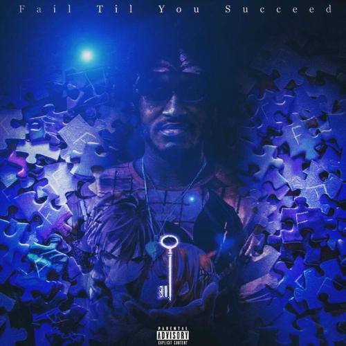Fail Til You Succeed (Explicit)