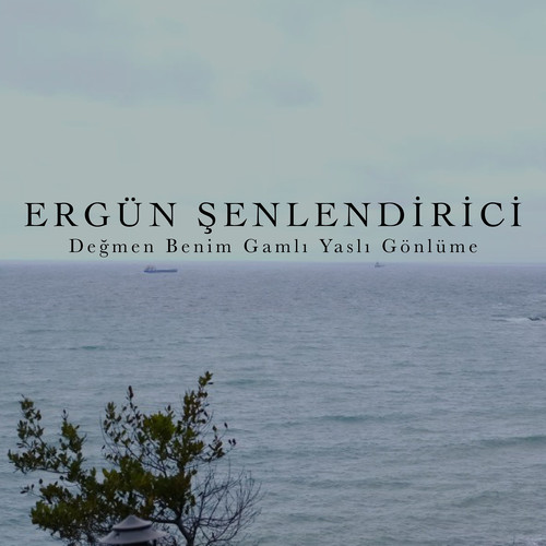 Değmen Benim Gamlı Yaslı Gönlüme