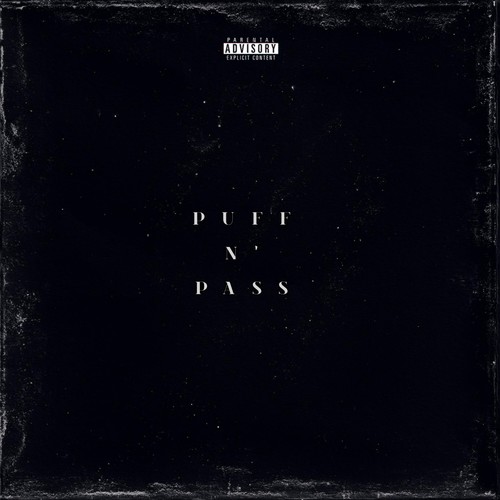 Puff N Pass (Explicit)