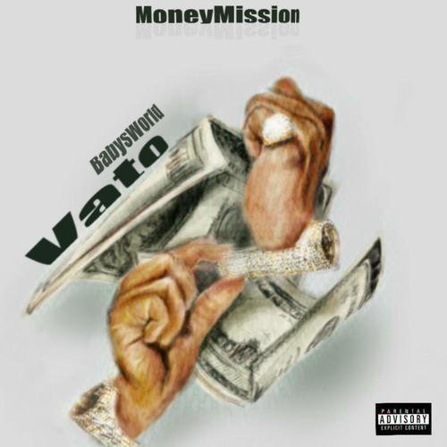 Money Mission (feat. Babys World) [Explicit]