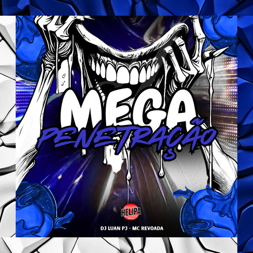 Mega Penetração (Explicit)