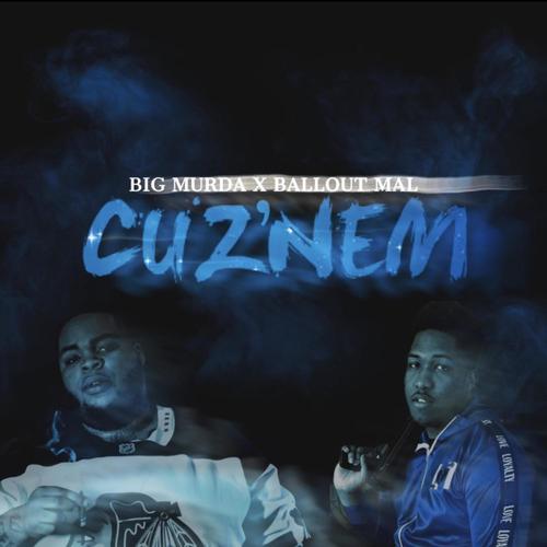 Cuz'Nem (Explicit)