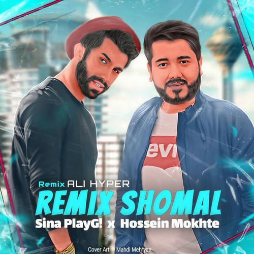 Shomal (Remix)