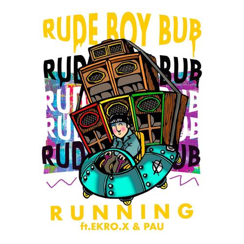 RUNNING (feat. Ekro.X & Pau)