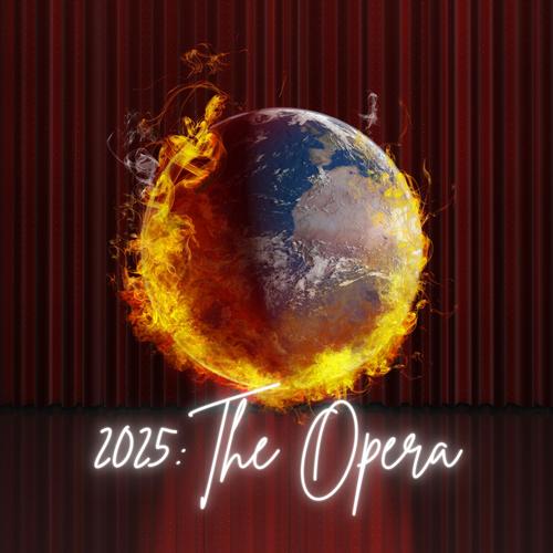 2025: The Opera (Bxtch WTF?) (feat. Stēvi M) [Explicit]