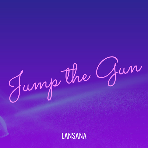 Jump the Gun (Explicit)