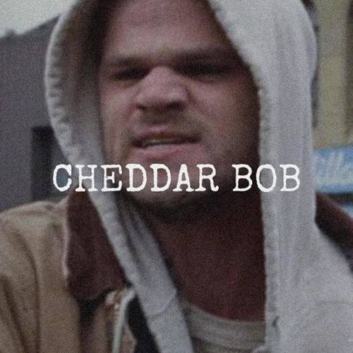 Cheddar Bob (Explicit)