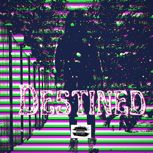 Destined (Explicit)