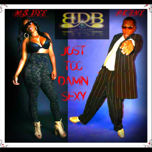 Just Too Damn Sexy (Explicit)