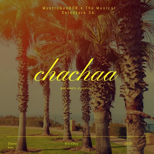 chachaa