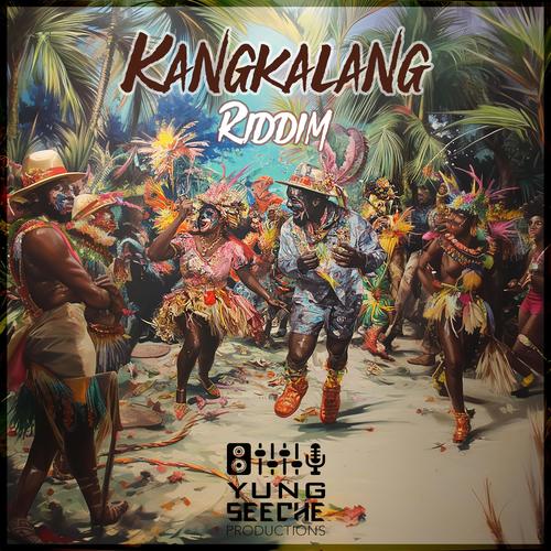 Kangkalang Riddim