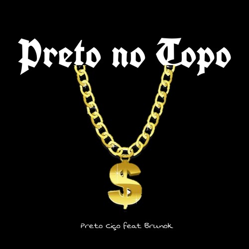 Preto no Topo (Explicit)