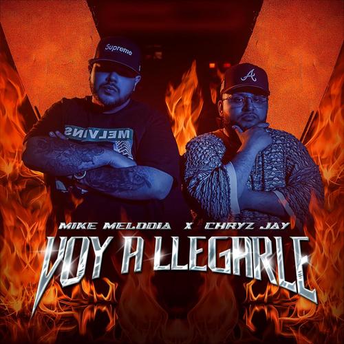 Voy A llegarle (feat. Chryz Jay)