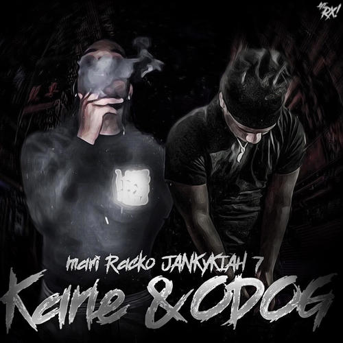 Kane&Odog (Explicit)