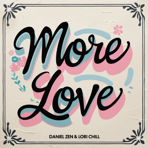 More Love