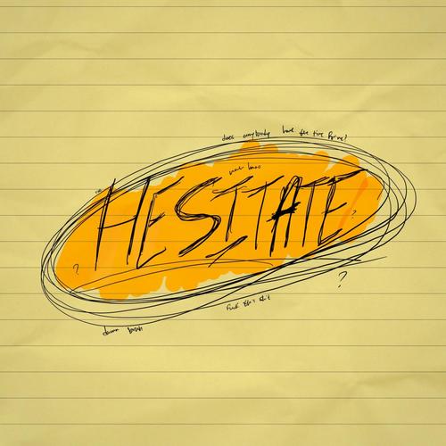 Hesitate (feat. Damon Modarres, Kang & Wokstarrdaviid) [Explicit]