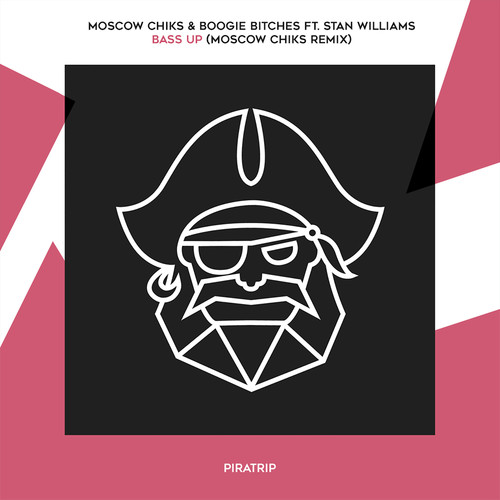 Bass Up (Moscow Chiks Remix)
