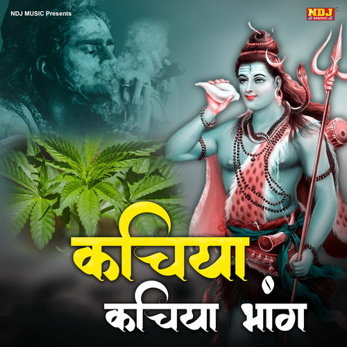 Kachiya Kachiya Bhang