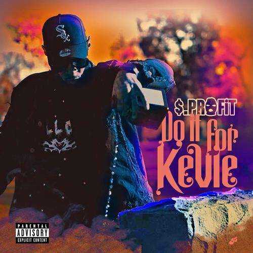Do It For Kevie (feat. Rye Bread) [Explicit]