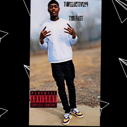 Too Fast (Explicit)