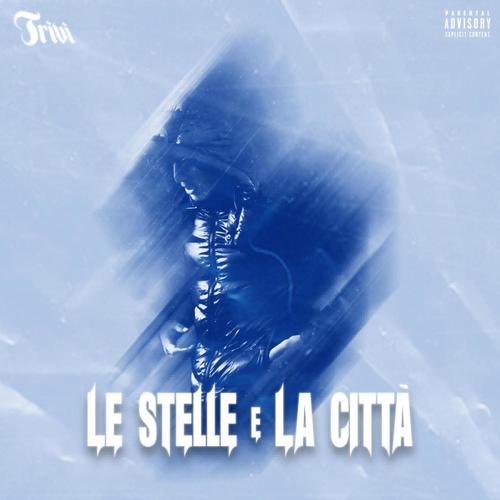 LE STELLE E LA CITTÀ (Explicit)
