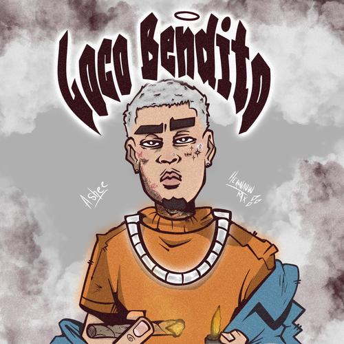 Loco Bendito (Explicit)