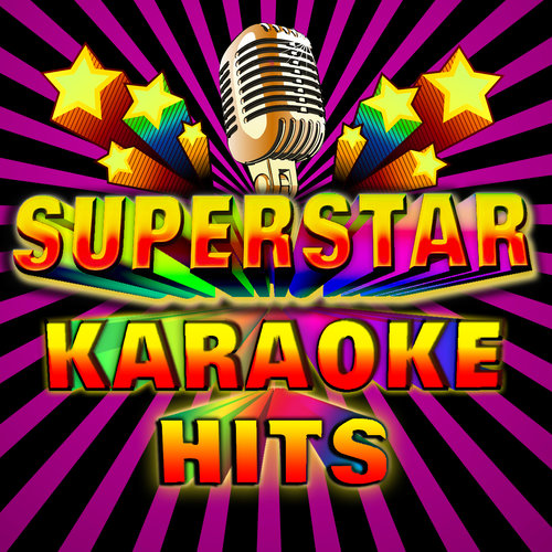 Superstar Karaoke Hits
