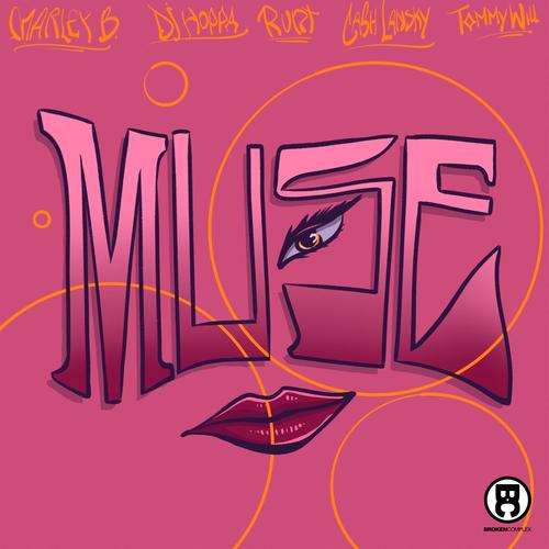 Muse (feat. Tommy Will, Runt & Cash Lansky) [Explicit]