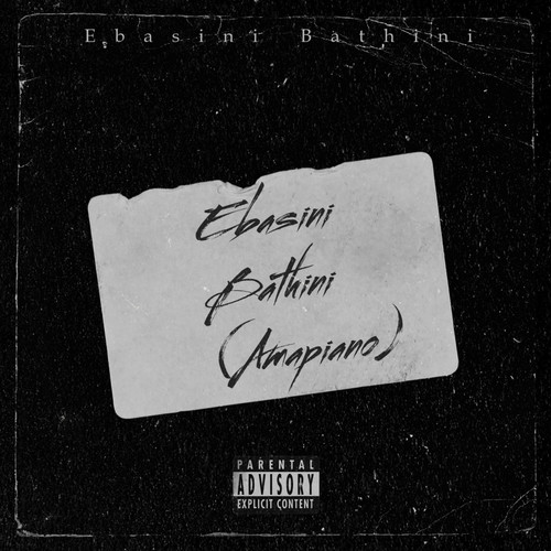 Ebasini Bathini (Amapiano)