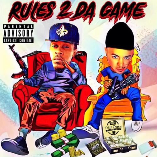 Rules 2 Da Game (Explicit)