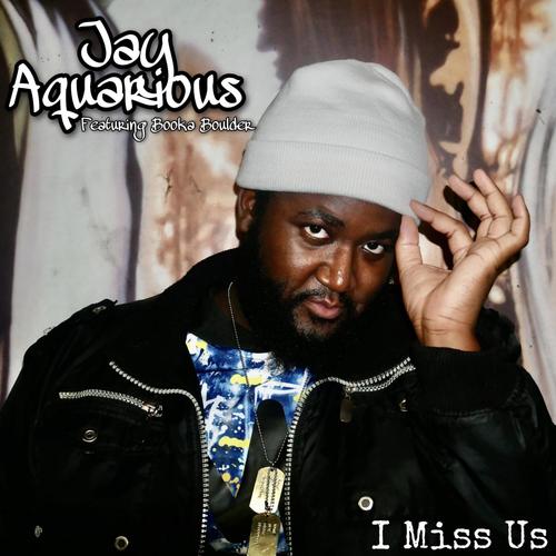 I Miss Us (feat. Booka Boulder) [Explicit]