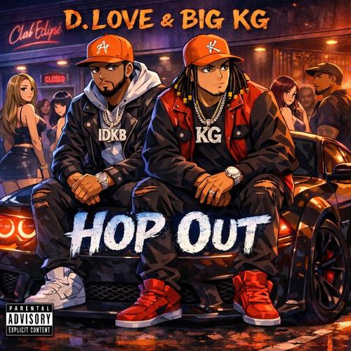 Hop Out (feat. Big KG) [Explicit]