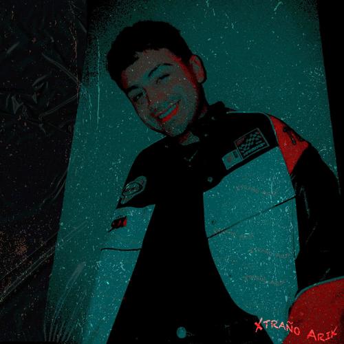 XTRAÑO ARIK (Explicit)