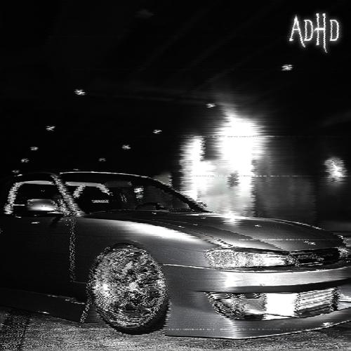 adhd (Explicit)