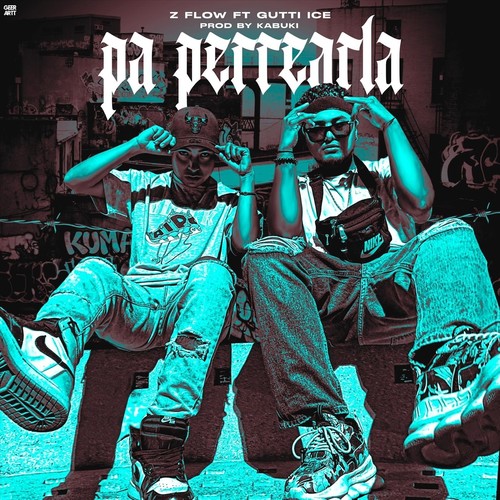Pa Perriarla (feat. Gutti Ice)