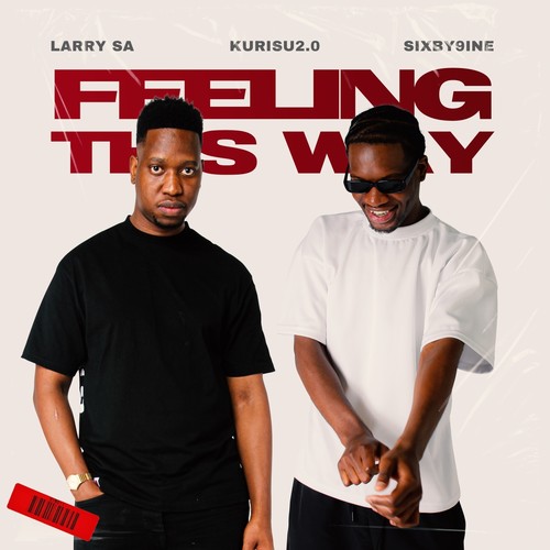 Feeling This Way (Explicit)