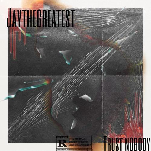 Trust Nobody (Explicit)