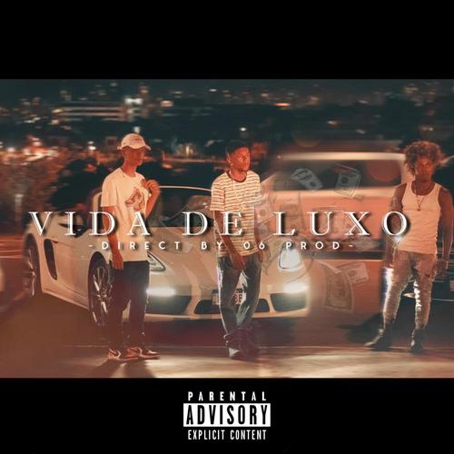 Vida de Luxo (feat. leke, Maxizin & Jss) [Explicit]