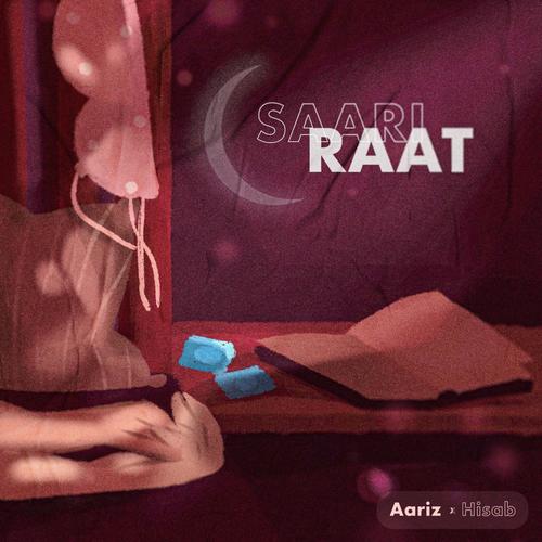 Saari Raat (feat. Hisab)