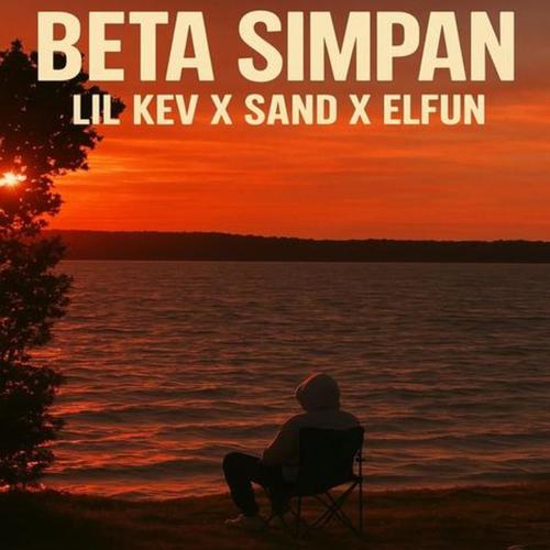 Beta Simpan (feat. SAND & ELFUN) [Explicit]
