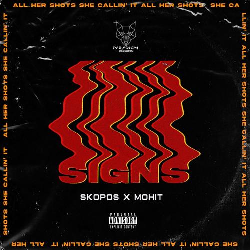 Signs (feat. Mohit) [Explicit]