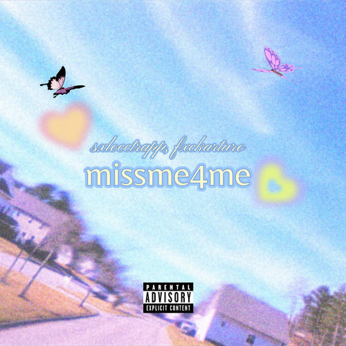 missme4me (xtnd) (feat. fxckarturo) [Explicit]