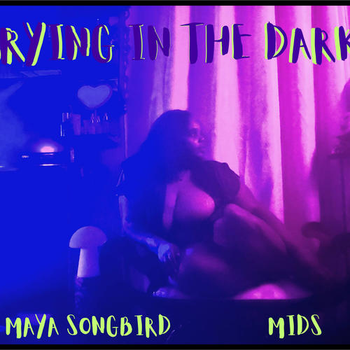 Crying in the Dark (feat. MIDS)