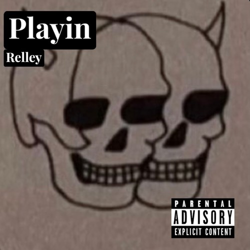Playin (Explicit)