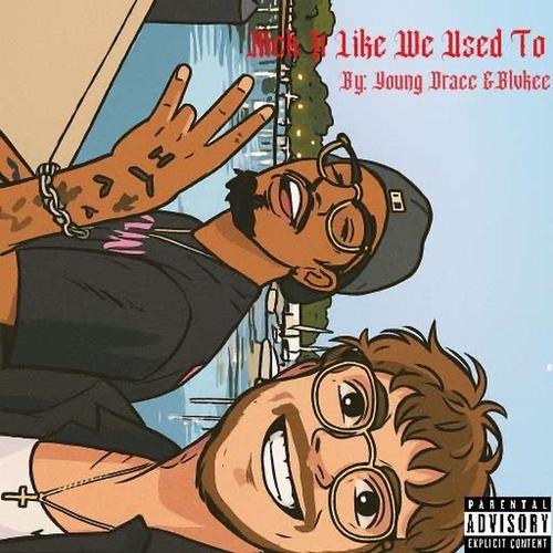 KICK IT LIKE WE USED TOO (feat. BLVKEE) [Explicit]