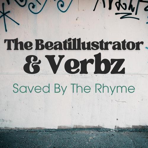 Saved By The Rhyme (feat. Verbz & DJ Jabbathakut) [Explicit]