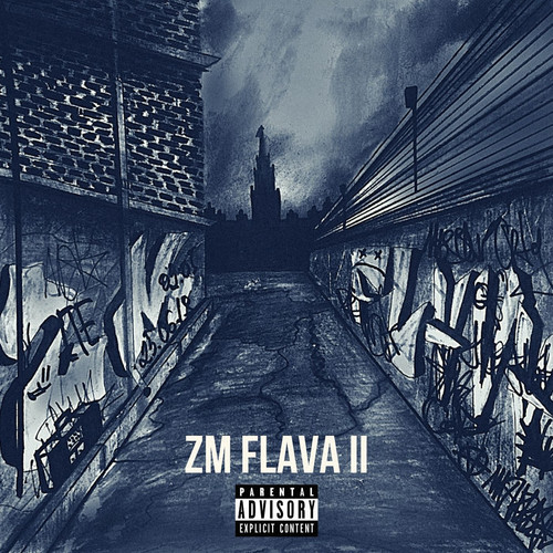 ZM FLAVA II (Explicit)