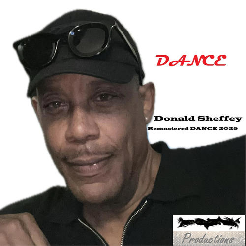 Donald Sheffey Remastered DANCE 2025