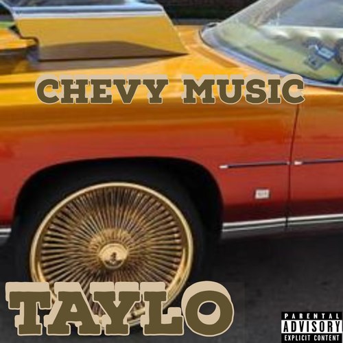 Chevy Music (Explicit)